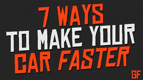 How To Make Your Car Fast Make Your Car Faster For Free - YouTube